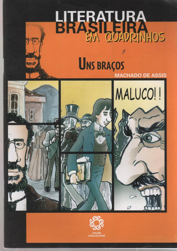 Literatura Brasileira Em Quadrinhos: Uns Braços