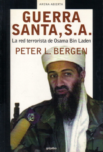 Guerra Santa Red Terrorist Osama Bin Laden / Peter L. Bergen