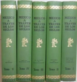 Mexico A Travez De Los Siglos 5 Tomos En Excelente Estado