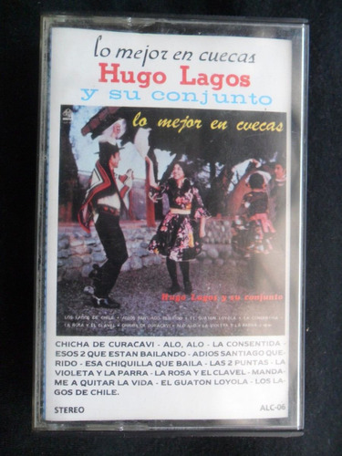 Casete Hugo Lagos Y Su Conjunto Lo Mejor En Cuecas  Alerce