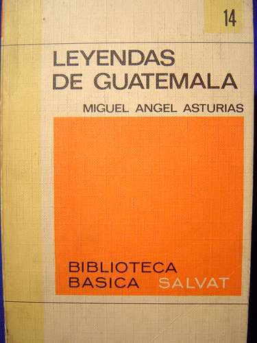 Leyendas De Guatemala