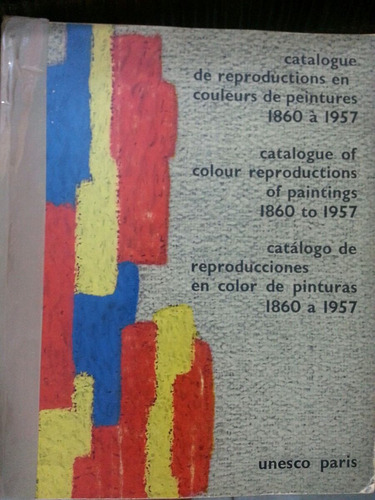 Libro Catalogo Reproducciones Color Pinturas 1860 1957