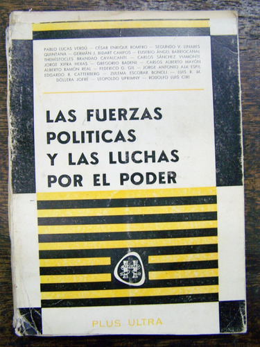 Las Fuerzas Politicas Y Las Luchas Por El Poder *