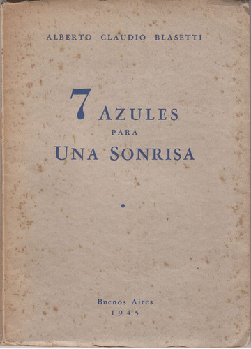 Poesia Vanguardia Blasetti Azules Para Una Sonrisa Dedicado