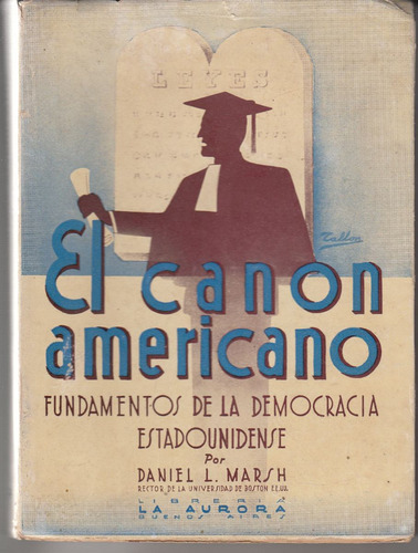 1941 Politica Democracia El Canon Americano Por Daniel Marsh