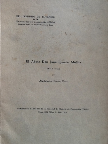 El Abate Juan Ignacio Molina - Alcibíades Santa Cruz
