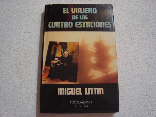 Miguel Littin - El Viajero De Las Cuatro Estaciones