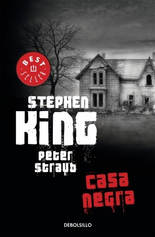 Casa Negra ... Stephen King Y Peter Straub 