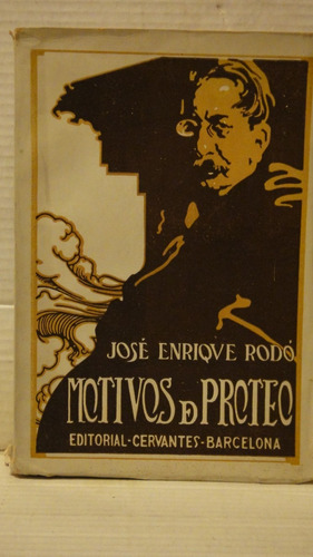 Motivos De Proteo José Enrique Rodó