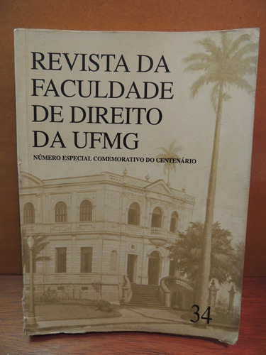 Livro Revista Da Faculdade De Direito Da Ufmg Centenário