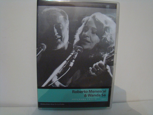 Dvd - Roberto Menescal E Wanda Sá - Programa Ensaio