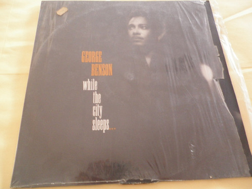 George Benson 1986 Lp While The City Sleeps Warner Bros Mex.