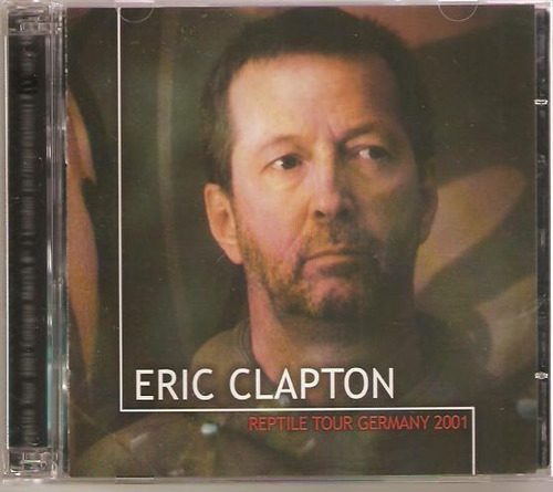 Cd Eric Clapton - Reptile Tour 2001 ( Duplo Italiano )