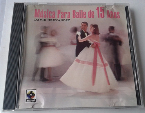 David Hernandez Musica Para Baile De 15 Años Cd Musart 1991