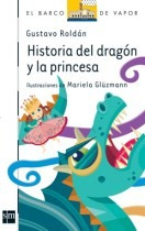 Historia Del Dragón Y La Princesa - Barco De Vapor - Sm