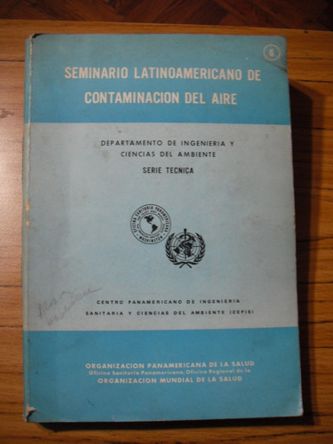 Seminario Latinoamericano De Contaminación Del Aire - 1972 -