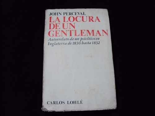 La Locura De Un Gentleman Por John Perceval