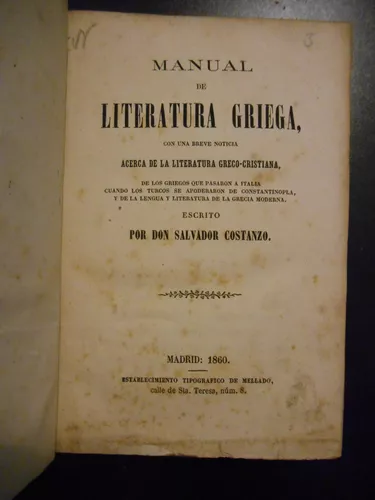 Imagen 3 de 3 de Manual De Literatura Griega Salvador Costanzo 1860 1ra Ed