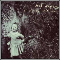 Cd Original Soul Asylum - Let Your Dim Light Shine