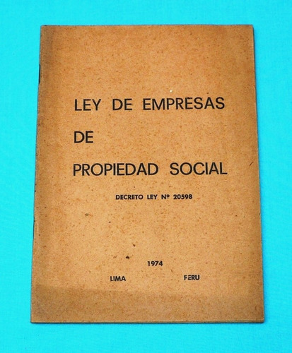 Ley De Empresas De Propiedad Social 1974 Decreto Ley 20598