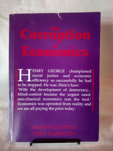 Corruption Of Economics. Mason Gaffney And Shepheard Walwyn