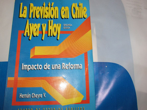 El Seguro Social En Chile,la Prevision Social Y Su Impactcto