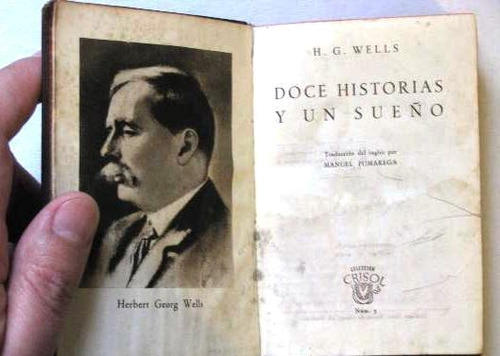 H G Wells Doce Historias Y Un Sueño Aguilar Madrid Año 1943