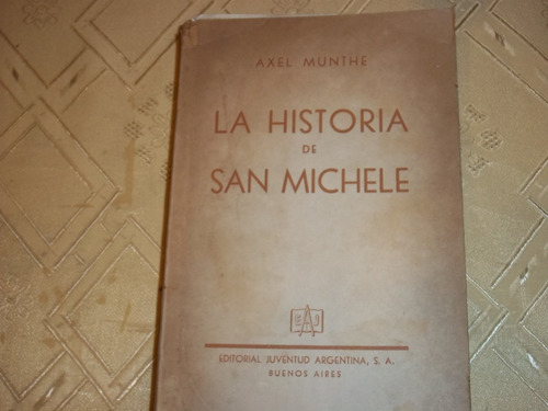 La Historia De San Michele - Axel Munthe