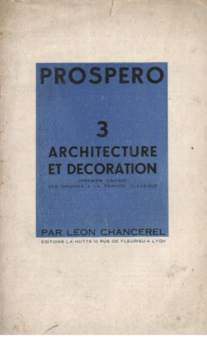 Léon Chancerel : Architecture & Decoration (en Teatro)