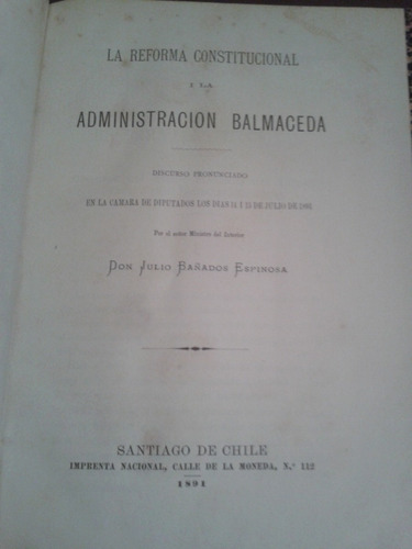 La Reforma Constitucional A La Administración Balmaceda