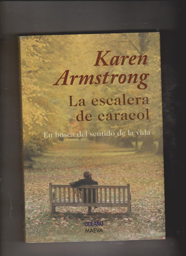 La Escalera De Caracol / Karen Armstrong