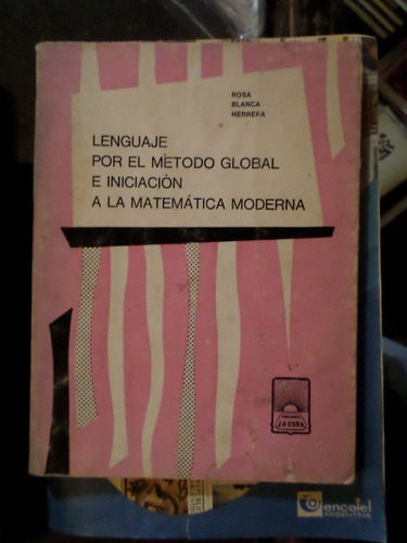 Lenguaje Por El Método Global E Iniciación A La Matematica