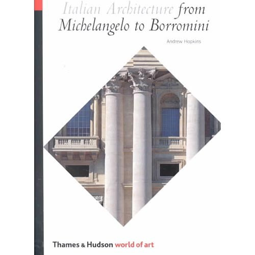 Arquitectura Italiana De Michelangelo A Borromini: De