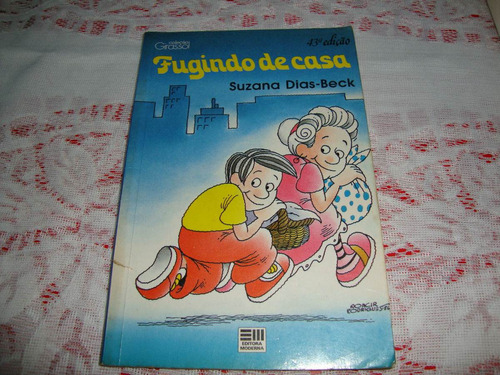 Fugindo De Casa Suzana Dias-beck