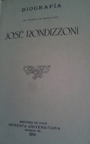 Biografía José Rondizzoni Anónimo Con Prologo De J.t. Medina