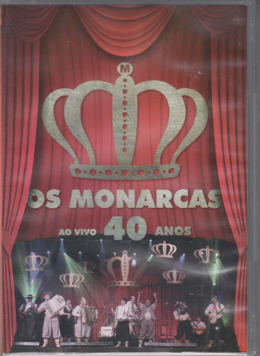 Os Monarcas - Dvd Ao Vivo 40 Anos - Lacrado!