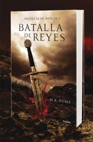 Batalla De Reyes  Profecía De Merlín  M.k. Hume