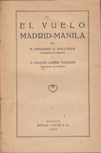 Hazañas Aviacion Vuelo Madrid Manila 1927 Gallarza Y Loriga