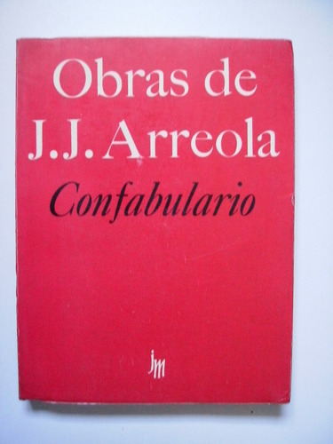 Confabulario - Juan José Arreola - 1981