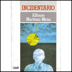 Incidentario / Cuentos De Alfonso Martínez-mena