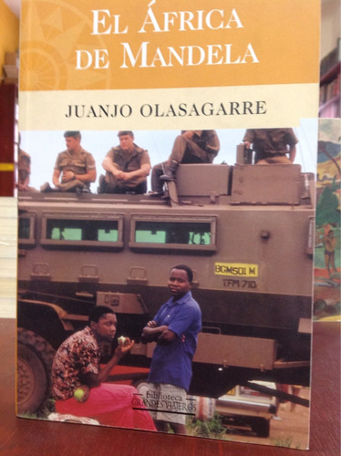 El África De Mandela - Juanjo Olasagarre - Viajes 
