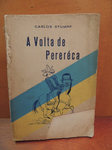 Livro A Volta Da Perereca Carlos Stumpf