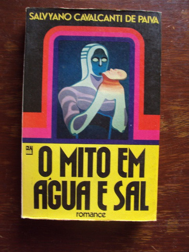 Livro O Mito Em Água E Sal Romance  (1-d)