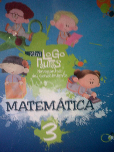 Matematica 3 Mini Logonautas - Puerto De Palos