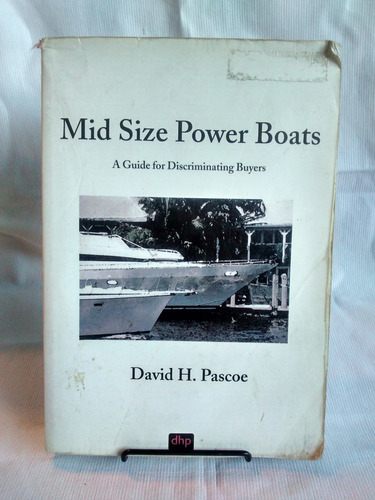 Mid Size Power Boats Guide For Buyers David Pascoe En Inglés