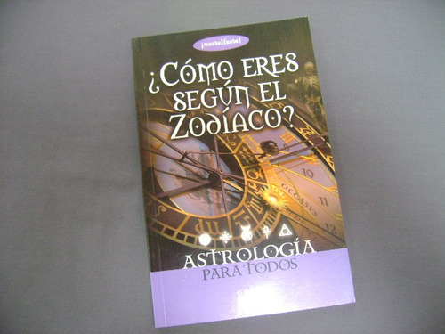 Como Eres Segun El Zodiaco - Astrologia Para Todos