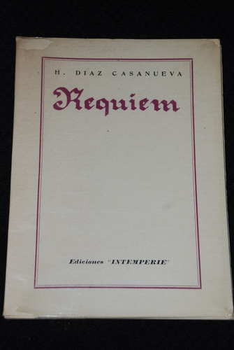 Diaz Casanueva Requiem 1945 Poesia Ilustrado 1era Ed.