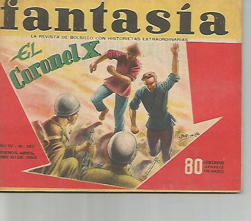 Revista / Fantasia / N° 157 / Año 1953 / El Coronel X /