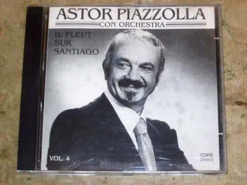 Cd Astor Piazzolla - Il Pleut Sur Santiago (1972)