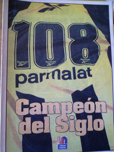 Peñarol 108 Años Campeon Siglo Suplemento Ultimas Noticias